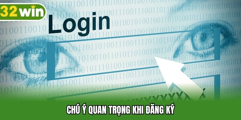 Chú ý quan trọng khi đăng ký