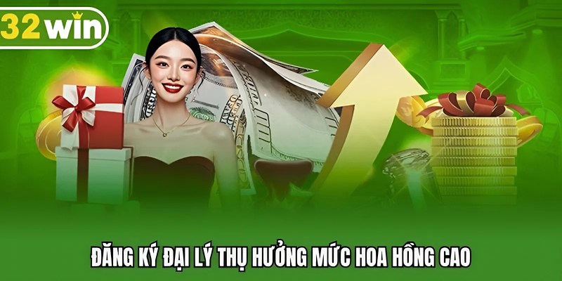 Đăng ký đại lý thụ hưởng mức hoa hồng cao