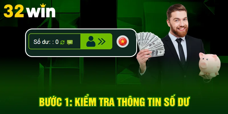 Bước 1 kiểm tra thông tin số dư