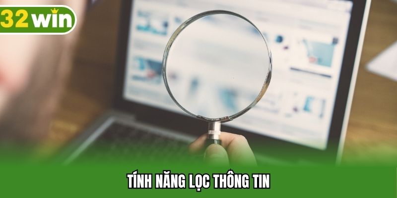 Tính năng lọc thông tin